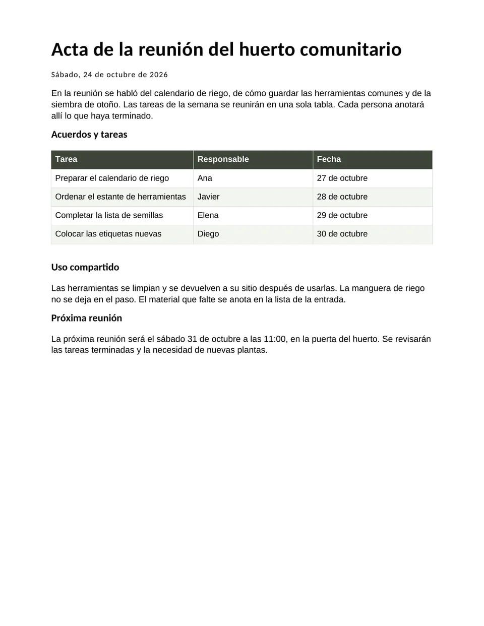 Ejemplo editable: Consulta el escaneo de un acta y el documento de Word editable correspondiente: «Acta de la reunión del huerto comunitario», del sábado 24 de octubre de 2026. Incluye la tabla «Acuerdos y tareas» (Tarea, Responsable y Fecha, con cuatro filas) y las secciones «Uso compartido» y «Próxima reunión». Edita un párrafo o una fecha y mira cómo responden el texto y la tabla.